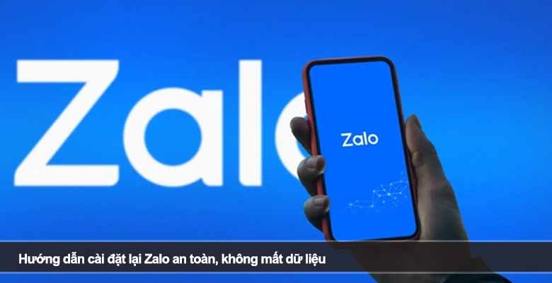 Hướng dẫn cài đặt lại Zalo an toàn, không mất dữ liệu